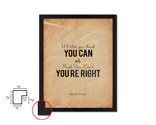 Whether you think you can Quote Paper Artwork Framed Print Wall Decor Art