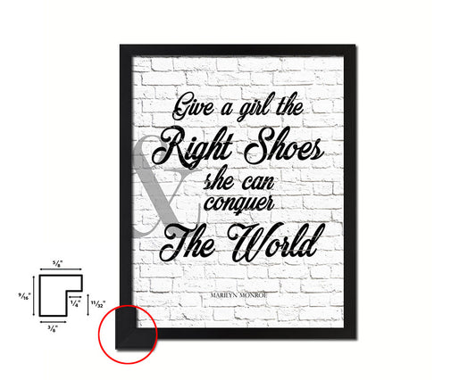 Give a girl the right shoes, Marilyn Monroe Quote Framed Print Home Decor Wall Art Gifts
