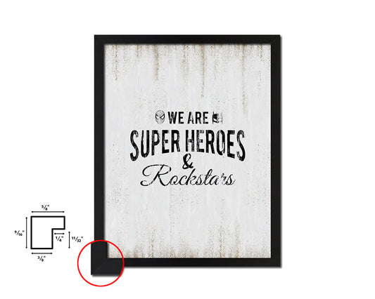 We are super he& rockstars Quote Wood Framed Print Wall Decor Art