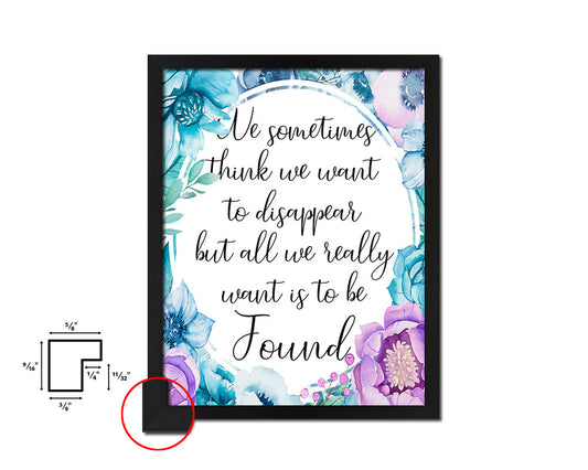 We sometimes think we want to disappear Quote Boho Flower Framed Print Wall Decor Art