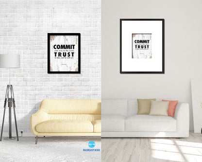 Commit your way to the Lord Quote Wood Framed Print Home Decor Wall Art Gifts