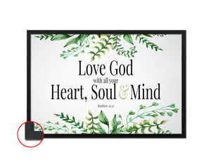 Love God with All Your Heart, Soul & Mind, Matthew 22:37 Bible Verse Scripture Framed Art