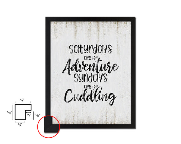 Saturdays are for adventure Quote Wood Framed Print Wall Decor Art