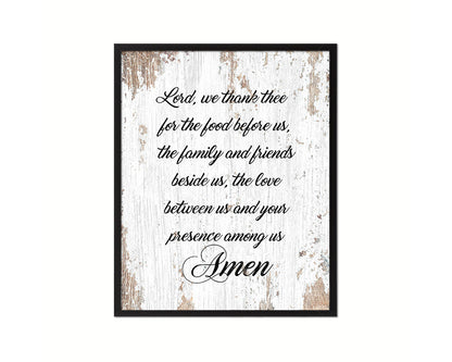 Lord we thank thee for the food before us, Amen Quote Framed Print Home Decor Wall Art Gifts