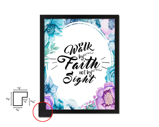 Walk by faith not by sight Quote Boho Flower Framed Print Wall Decor Art