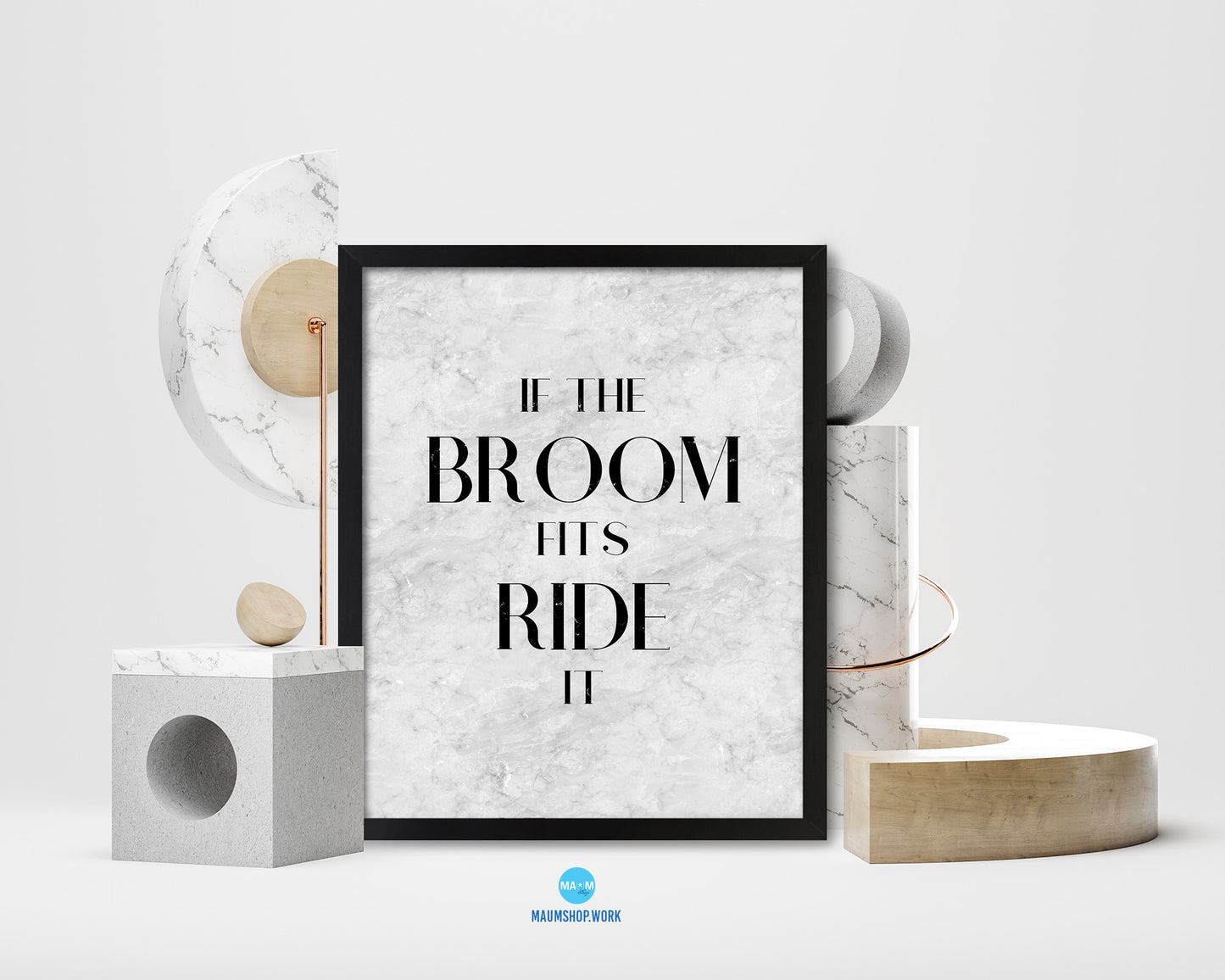 If the broom fits ride it Quote Framed Print Wall Art Decor Gifts