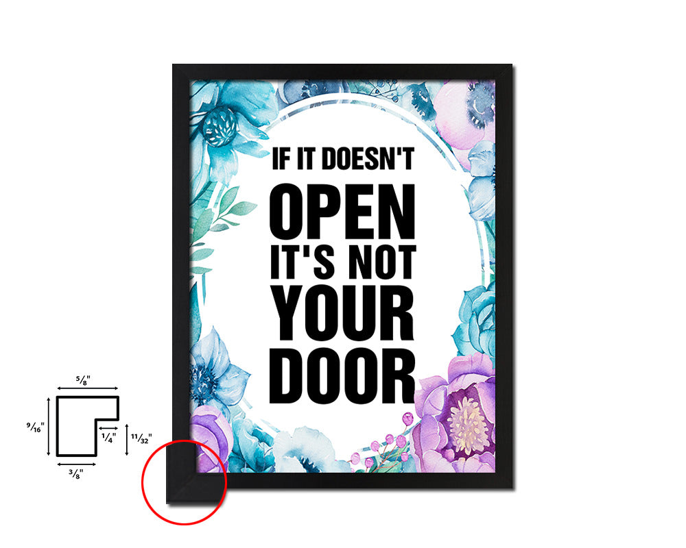 If it doesn't open its not your door Quote Boho Flower Framed Print Wall Decor Art
