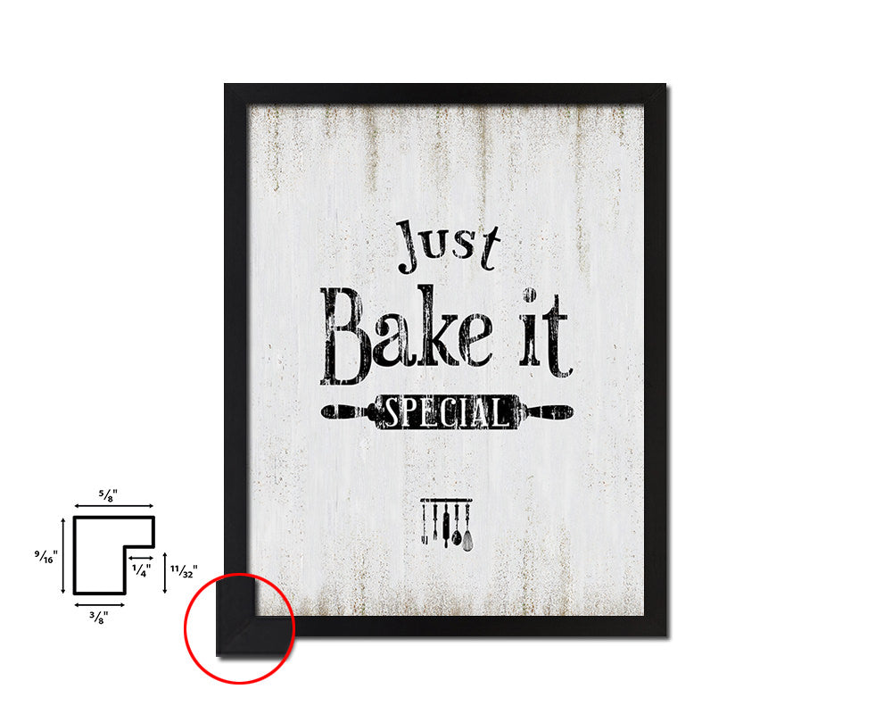 Just bake it special Quote Wood Framed Print Wall Decor Art