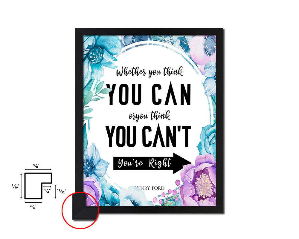 Whether you think you can Quote Boho Flower Framed Print Wall Decor Art