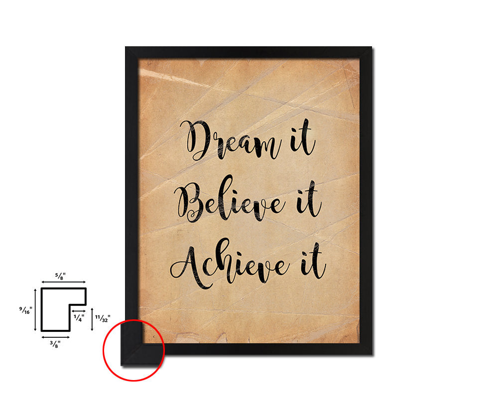 Dream it Believe it Achieve it Quote Paper Artwork Framed Print Wall Decor Art