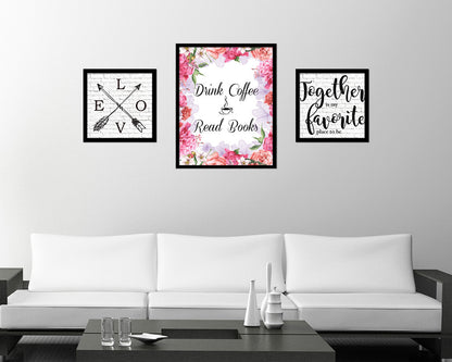 Drink coffee read books Quote Framed Artwork Print Wall Decor Art Gifts