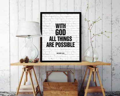 With God all things are possible, Matthew 19:26 Quote Framed Print Home Decor Wall Art Gifts