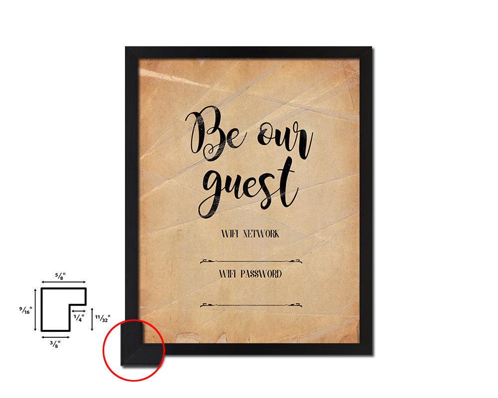 Be our guest Wifi network password Quote Paper Artwork Framed Print Wall Decor Art