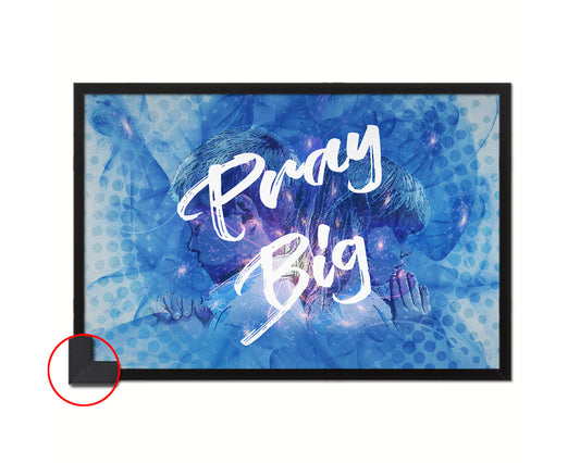 Pray Big Bible Verse Scripture Framed Print Wall Decor Art Gifts