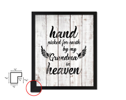 Hand picked for earth by our grandma in heaven Quote Framed Print Wall Art Decor Gifts
