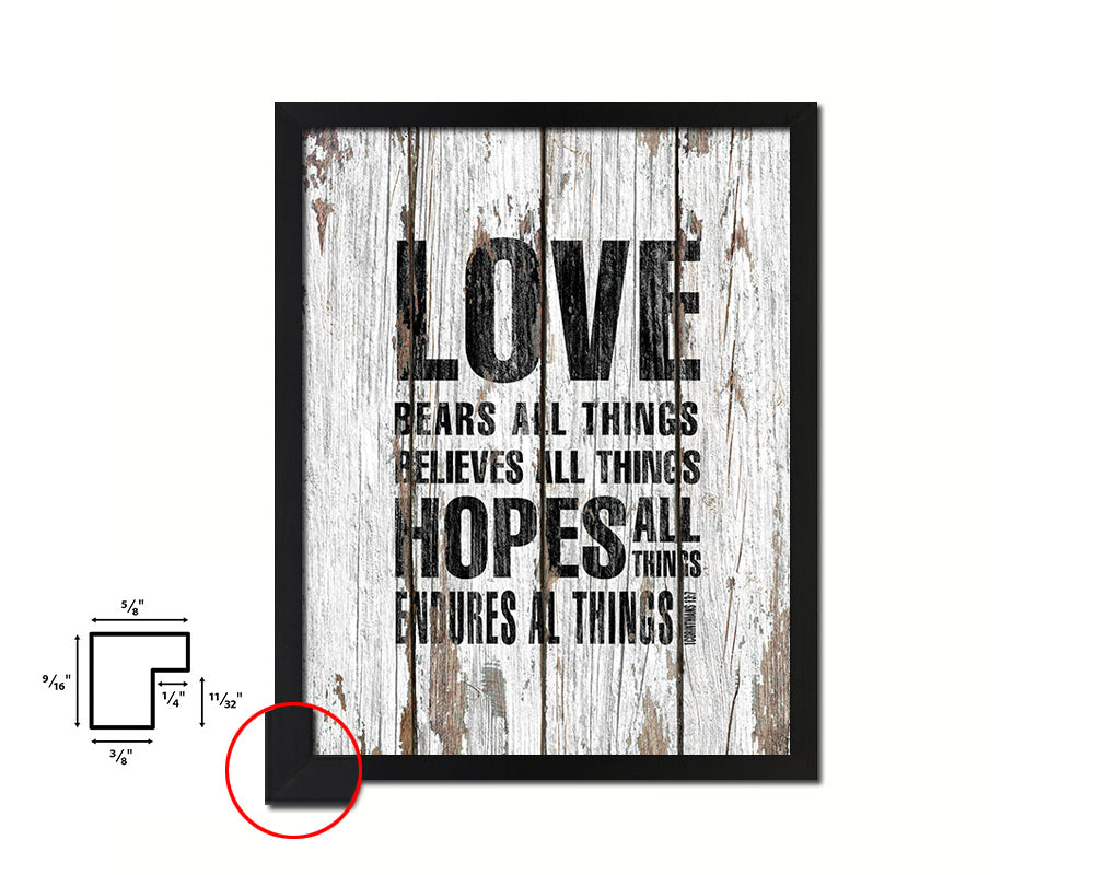 Love bears all things believes all things hopes Quote Framed Print Home Decor Wall Art Gifts