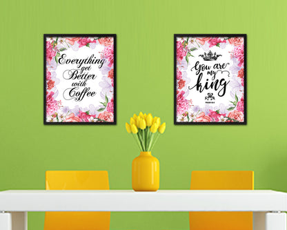 Everything gets better with coffee Quote Framed Artwork Print Wall Decor Art Gifts