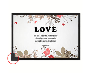 Love and this I pray that your love may abound, Philippians 1:9 Bible Verse Scripture Framed Art