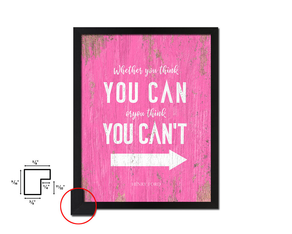 Whether you think you can, Henry Ford Quote Saying Framed Print Home Decor Wall Art Gifts