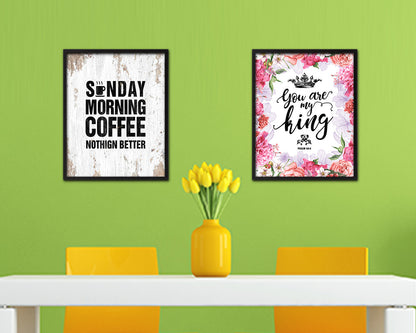 Sunday morning coffee nothing better Quote Framed Artwork Print Wall Decor Art Gifts