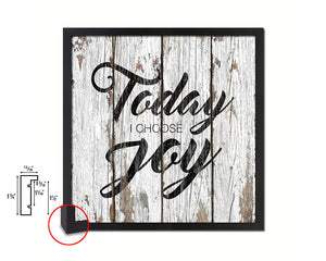 Today I choose joy Quote Framed Print Home Decor Wall Art Gifts