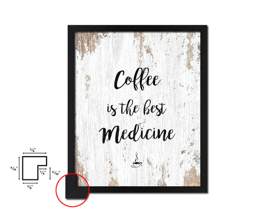 Coffee is the best medicine Quote Framed Artwork Print Wall Decor Art Gifts