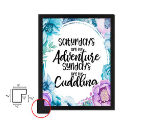 Saturdays are for adventure Quote Boho Flower Framed Print Wall Decor Art