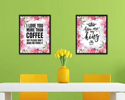 I love you more than coffee Quote Framed Artwork Print Wall Decor Art Gifts