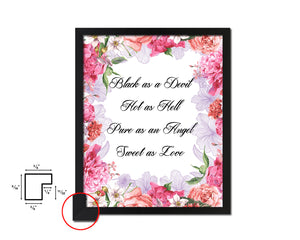 Black as a devil hot as hell pure as an angel sweet as love Quote Framed Artwork Print Wall Decor Art Gifts