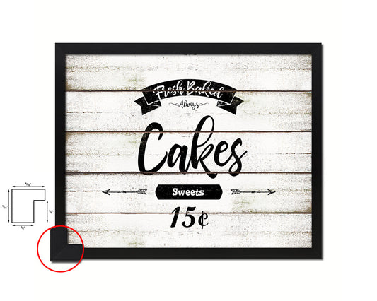 Fresh Baked Cakes Vintage Sign Fine Art Paper Prints Wood Frame Wall Art Decor Gifts