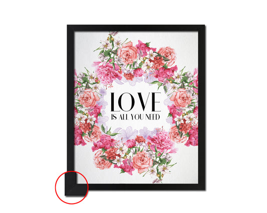 Love is all you need Quote Framed Print Wall Decor Art Gifts