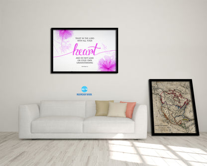 Trust in the Lord with all your Heart, Proverbs 3:5 Bible Verse Scripture Framed Art