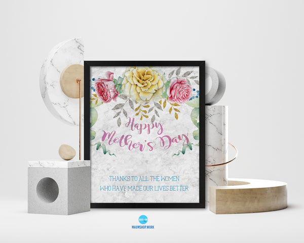Happy mother's day Quote Framed Print Wall Art Decor Gifts