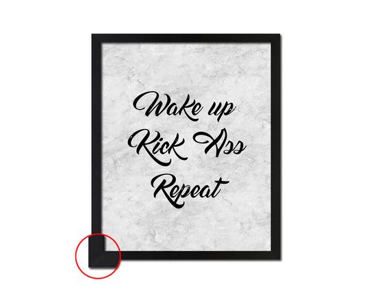 Wake up Kick ass Repeat Quote Framed Print Wall Art Decor Gifts