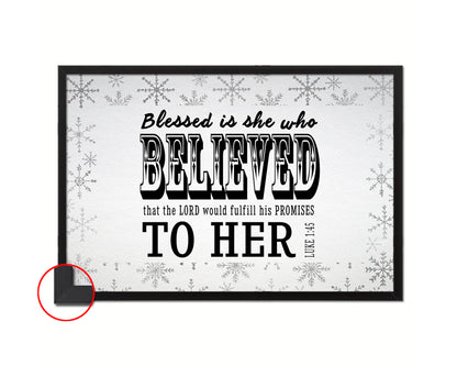 Blessed is she who believed that the Lord Bible Verse Scripture Framed Art