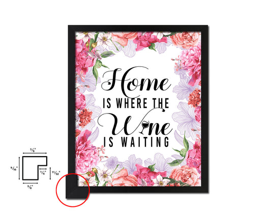 Home is where the wine is waiting Quote Wood Framed Print Wall Decor Art Gifts
