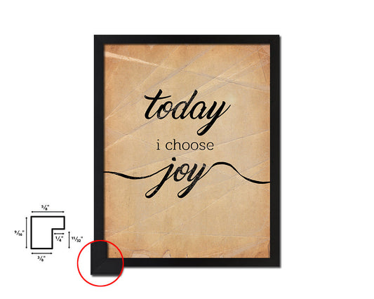 Today I choose joy Quote Paper Artwork Framed Print Wall Decor Art