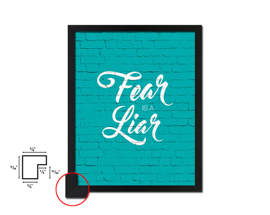 Fear is a liar Quote Framed Print Home Decor Wall Art Gifts