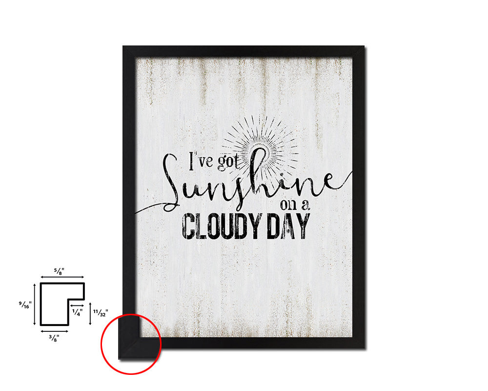 I've got sunshine on a cloudy day Quote Wood Framed Print Wall Decor Art