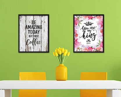 Be amazing today but first coffee Quote Framed Artwork Print Wall Decor Art Gifts