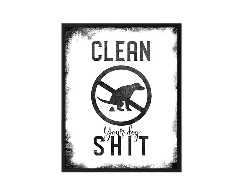 Clean your dog shit Notice Danger Sign Framed Print Home Decor Wall Art Gifts