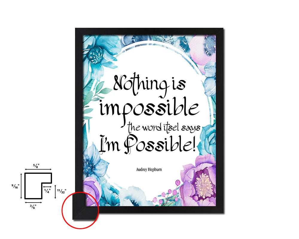Nothing is impossible the world Quote Boho Flower Framed Print Wall Decor Art
