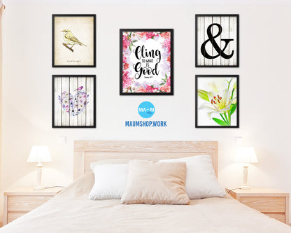Cling to what is good, Romans 12:9 Quote Wood Framed Print Home Decor Wall Art Gifts