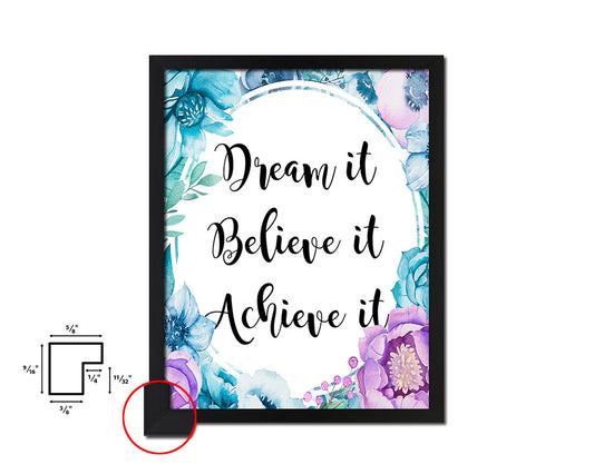 Dream it Believe it Achieve it Quote Boho Flower Framed Print Wall Decor Art