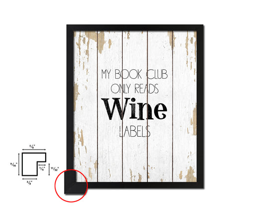 My book club only reads wine labels Words Wood Framed Print Wall Decor Art Gifts