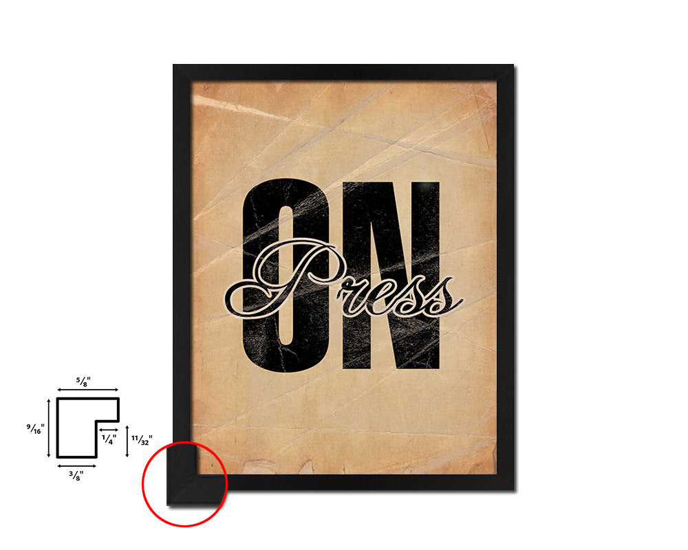 Press On Quote Paper Artwork Framed Print Wall Decor Art