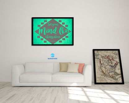 Set your mind on things above, Colossians 3:2 Bible Verse Scripture Framed Art