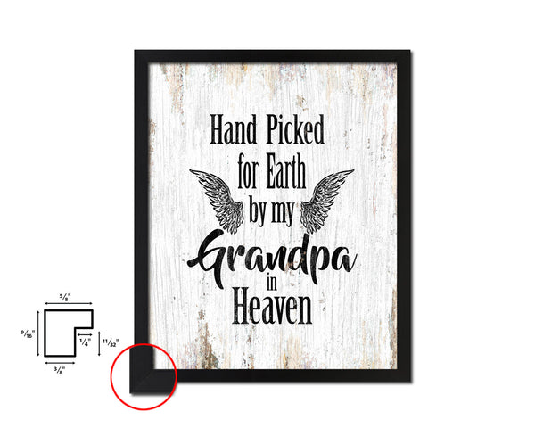 Hand picked for earth by our grandpa in heaven Quote Framed Print Wall Art Decor Gifts