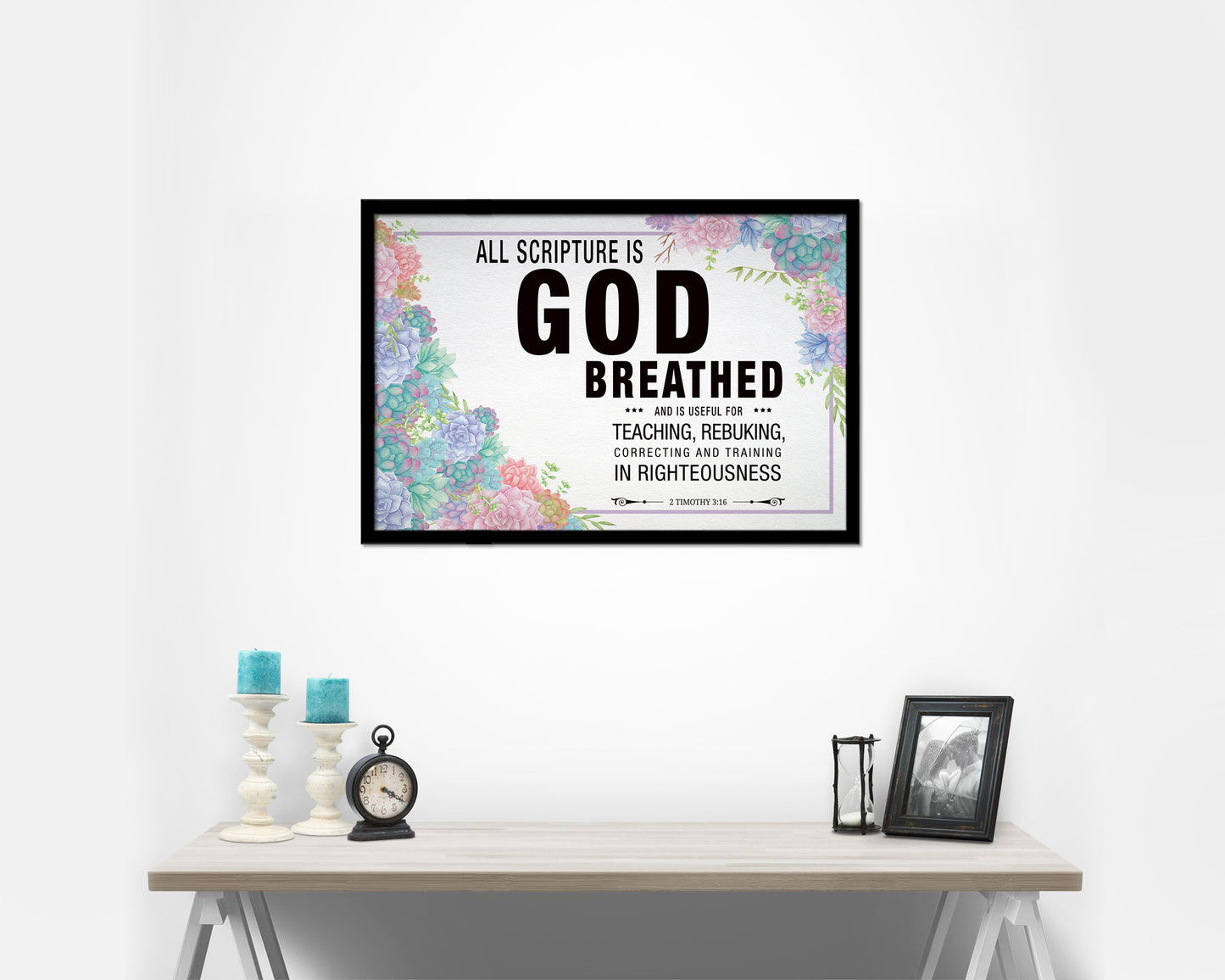 All scripture is God breathed and is useful for teaching Quote Framed Art
