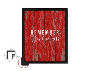 Remember His Goodness Quote Framed Print Home Decor Wall Art Gifts